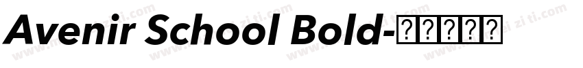 Avenir School Bold字体转换